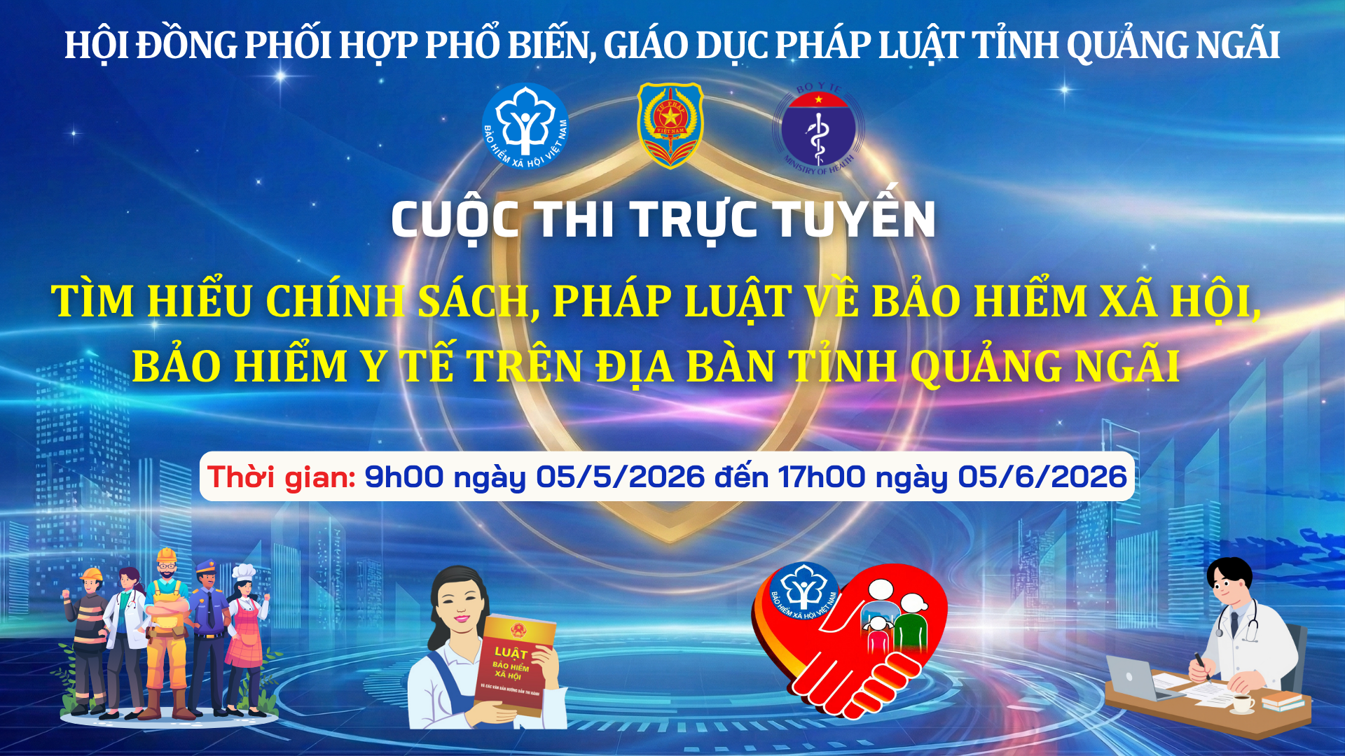 THỂ LỆ Cuộc thi trực tuyến “Tìm hiểu chính sách, pháp luật về bảo hiểm xã hội, bảo hiểm y tế” trên địa bàn tỉnh Quảng Ngãi